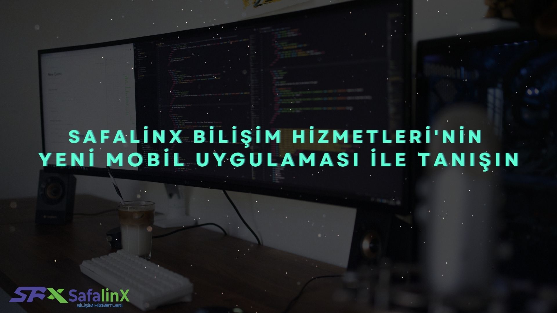 SafalinX Mobil Uygulaması Çok Yakında Sizlerle